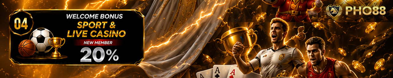 Bonus NEW MEMBER 20% Sport & Live Casino